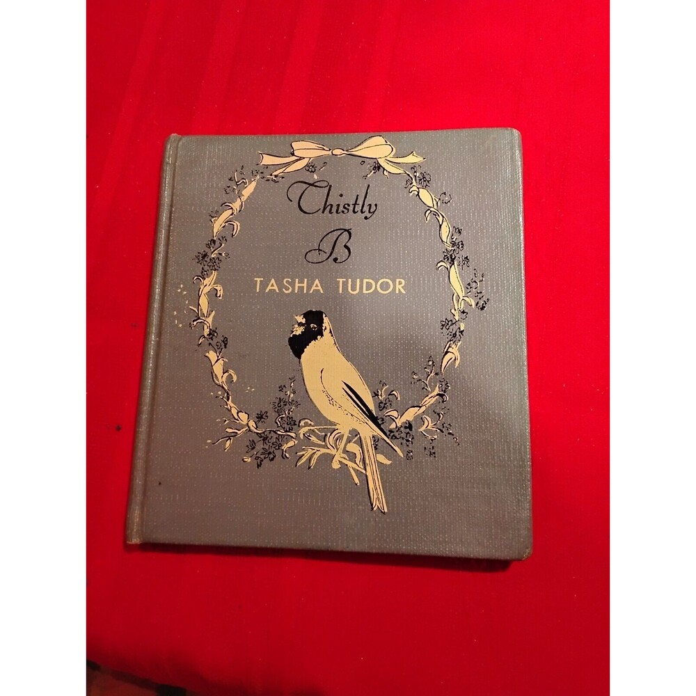 Tasha Tudor / THISTLY B Tasha Tudor 1949 Rare Gray Cover Library Edition